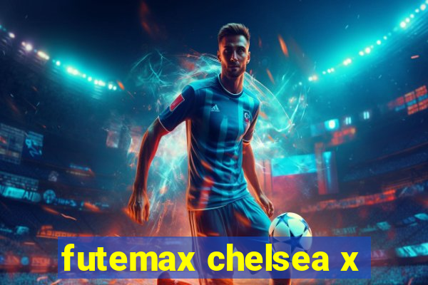 futemax chelsea x